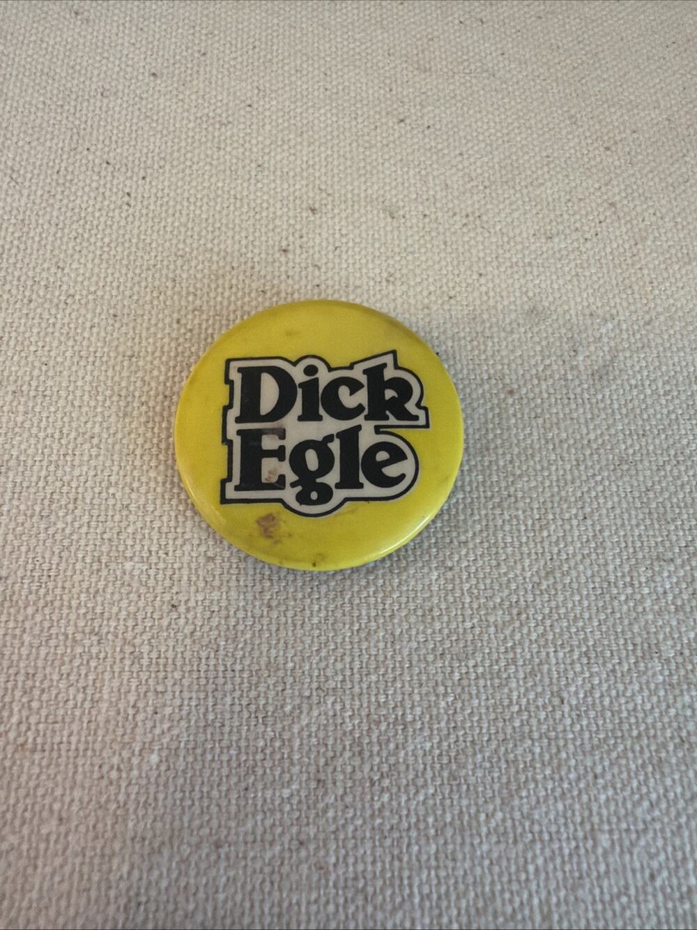 Dick Egle Yellow Round Button Pinback